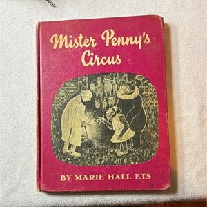 Mister Penny's Circus Marie Hall Ets Hardcover Illustrated Book 1961